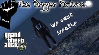 Lil Baby - The Bigger Picture💭(Gta 5 Music Video)