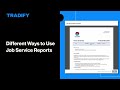 how to create a job service report in tradify