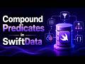 Compound Predicates in SwiftData