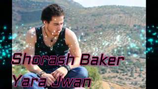 Shorash Baker_ Yara Jwan /شورش بكر _ يارا جوان