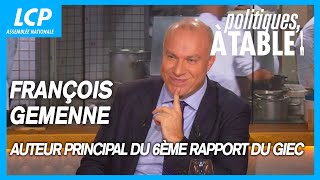 François Gemenne, auteur principal du 6ème rapport du GIEC | Politiques, à table ! - 15/11/2024