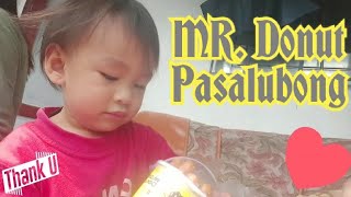 May pasalubong c baby || Mr. Donut