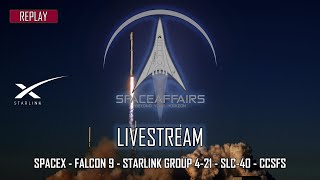 SpaceX - Falcon 9 - Starlink Group 4-21 - SLC-40 - CCSFS - July 7, 2022