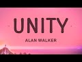 1 Hour |  Alan Walker - Unity (Lyrics) ft. Walkers  | TuneTalk Lyrics