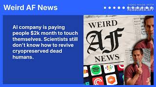 AI company is paying people $2k month to touch themselves. Scientists still don't know how to...