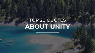 TOP 20 Quotes about Unity | Daily Quotes | Inspirational Quotes | Amazing Quotes