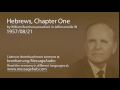 Hebrews, Chapter One (William Branham 57/08/21)