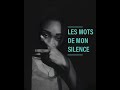 Grace Pikazz - Les mots de mon silence