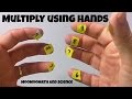 Learn to multiply using your hands