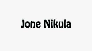 Learn How To Pronounce Jone Nikula