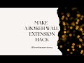 Make a Bokeh Wall Extension Hack