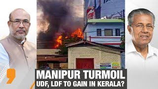 Live | UDF, LDF Look To Cash In On Bjp’s Manipur Setback| NEWS9