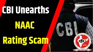 NAAC Rating Bribe Case : CBI arrests 10 people including JNU professor in NAAC rating bribery case