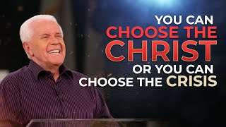 You Can Choose The Christ or You Can Choose The Crisis | Jesse Duplantis