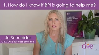 How Do I Know If BPI Is Going To Help Me?