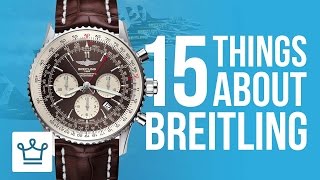 15 Things You Didn't Know About BREITLING