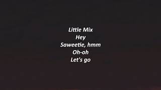 Little Mix - Confetti Remix ft Saweetie (Lyrics)