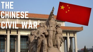 The Chinese Civil War (1927 - 1950)