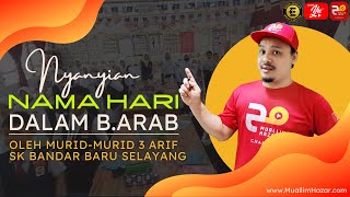 Bahasa Arab Tahun 3 | Nyanyian Lagu Hari-hari Dalam Seminggu