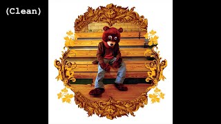 Graduation Day (Clean) - Kanye West