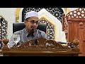 🔴 ((( LIVE ))) 🔴 UKHWAH MAGHRIB  Tazkirah oleh AL FADHIL USTAZ AHMAD TARMIZI MAHMUD Kitab Al Khabair