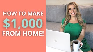 How to Make $1,000 From Home! FREE SIDE HUSTLE CLASS with Kelly Anne Smith