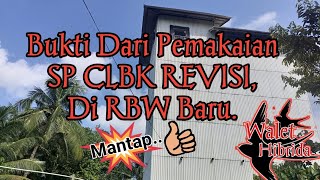 BUKTI PENGGUNAAN SP CLBK REVISI DI RBW BARU, SUKSES MENGINAPKAN BURUNG WALET