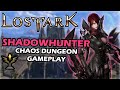 Lost Ark - Shadowhunter Chaos Dungeon Gameplay (Transform build)