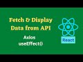 Fetch API data with Axios and display it in a React app with hooks