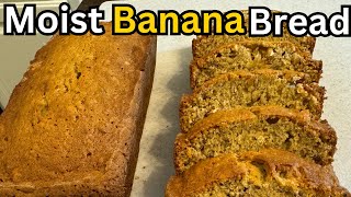 Delicious Moist Banana Bread Recipe