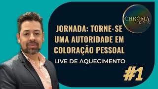 LIVE#1 - ANÁLISE DE COLORAÇÃO PESSOAL ATRAVÉS DA ÍRIS.