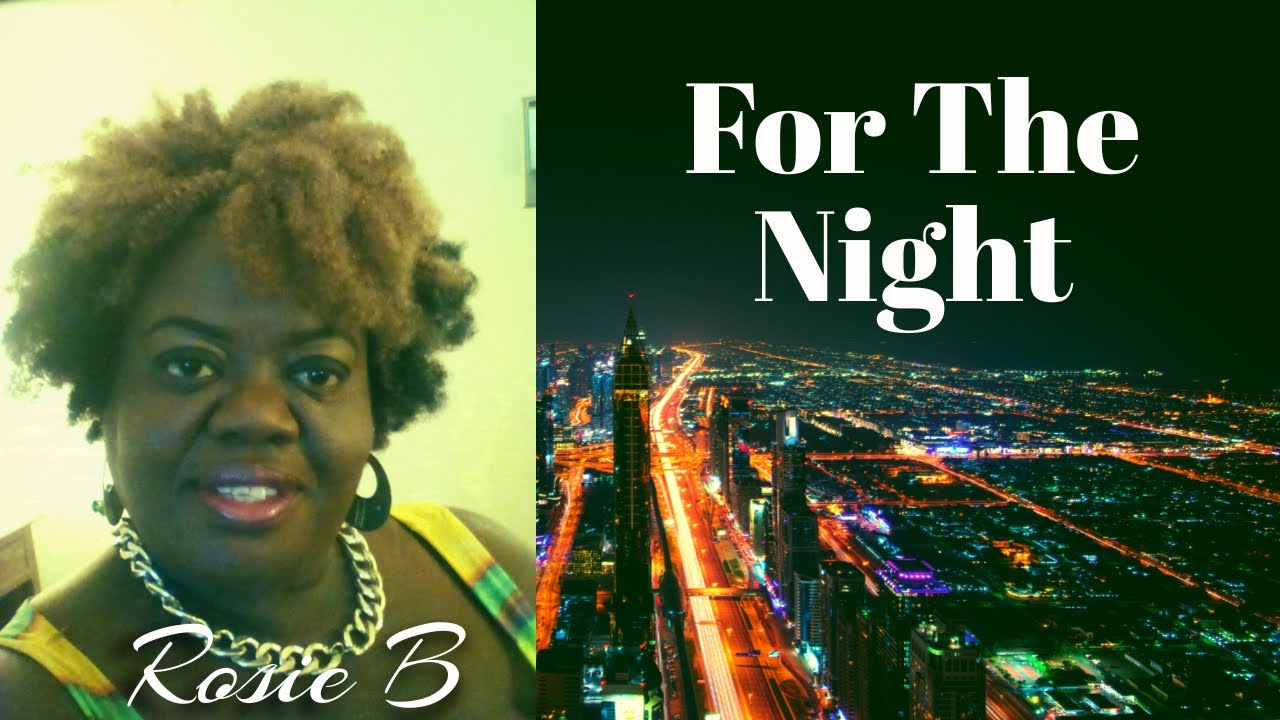 Rosie B - Just For The Night - New Release - YouTube