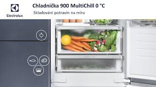 Kombinovaná chladnička Electrolux 900 MultiChill 0 °C