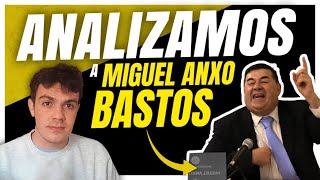 ANALIZAMOS a MIGUEL ANXO BASTOS