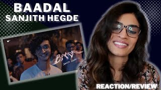 BAADAL (SANJITH HEGDE) REACTION/REVIEW!