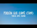 Yubeili - Perdón Que Llamé (3am) feat. Rvfv & Hozwal (Letra/Lyrics)