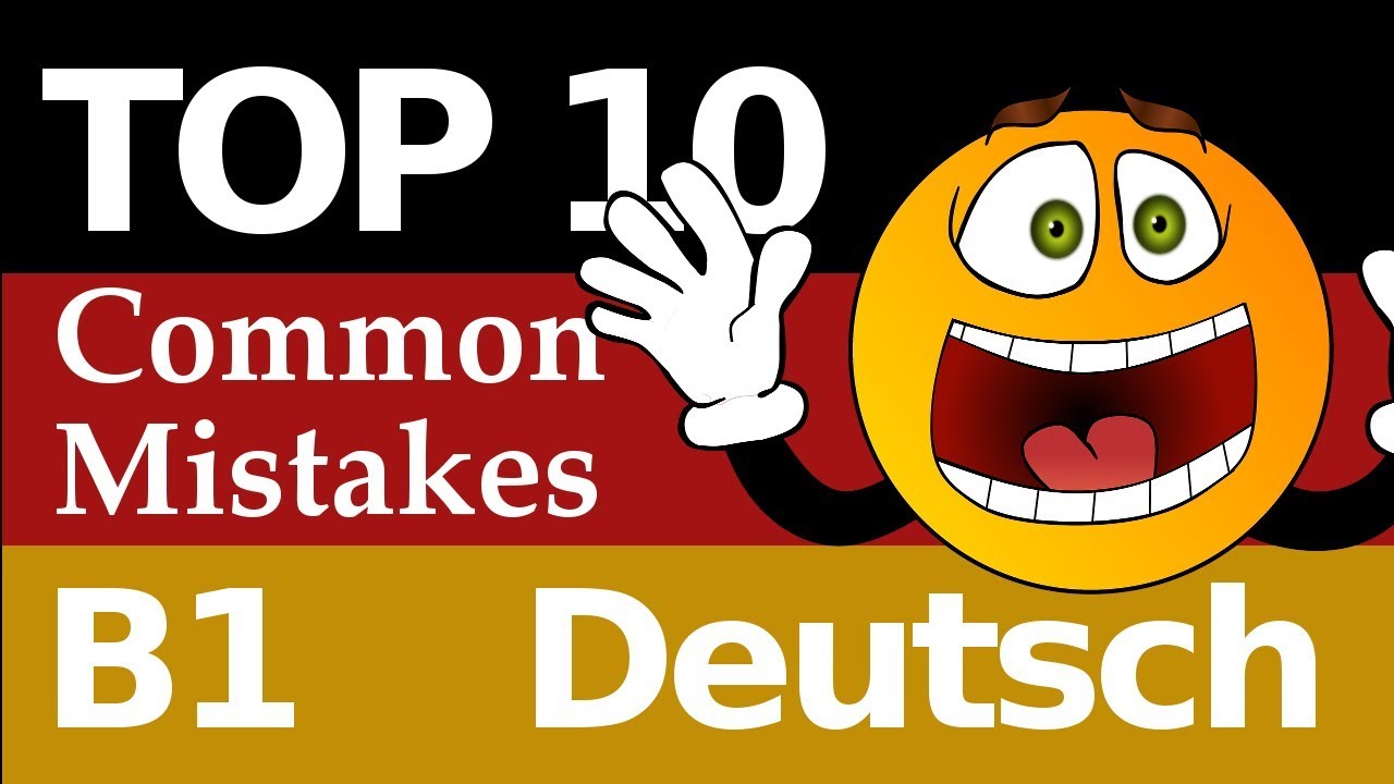 Test B1 Prüfung - Deutsch: 10 Häufige Fehler (German Common Mistakes ...