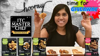 GIVEAWAY 2021 |ITC Masterchef India|Ready to cook|ITC Veg Snacks|Ready in 5 mins|ITC frozen product|