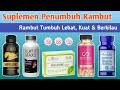 Rekomendasi 10 Suplemen Penumbuh Rambut Terbaik