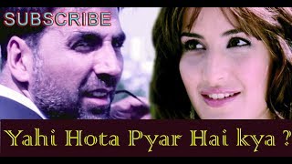 Yahi Hota Pyaar (Video Song) || Namastey London || Akshay Kumar & Katrina Kaif||