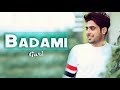 badami full song guri parmish verma new punjabi songh 2017