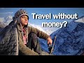 How to travel without money in 2024