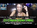 DJ CIINAN BANA VIRAL❗DJ MAHLIGAI DARI AIR MATAKU X PECINTA BERDURI❗ DUGEM FUNKOT VVIP SUPER GACOR❗❗