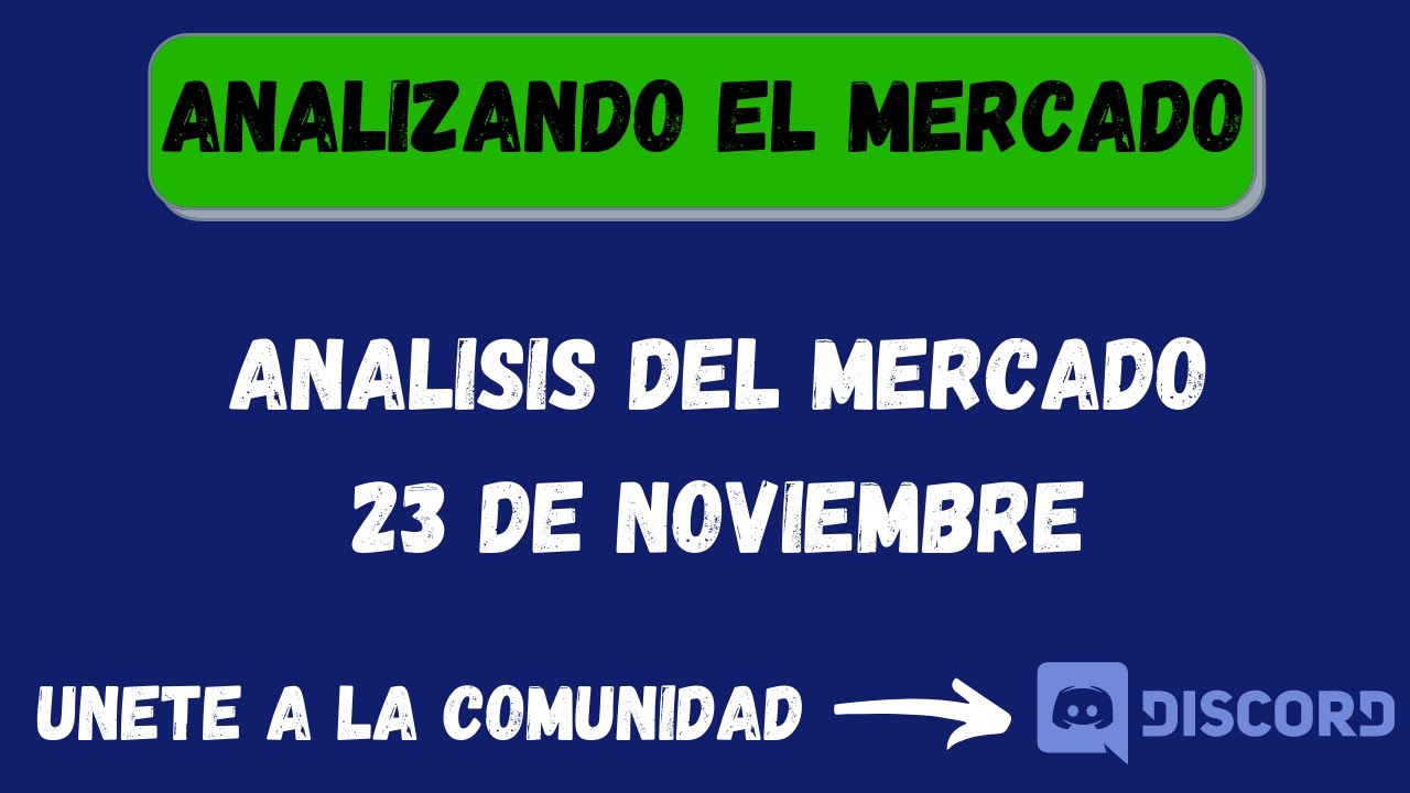 Stormgain / Analisis Del Mercado 23 De Noviembre - YouTube