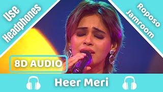 Heer Meri (8D AUDIO) | Shalmali Kholgade, Ash King, Shahzan Mujeeb | Mandy | 8D Acoustica