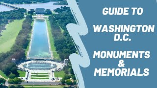 Guide to Washington D.C. Monuments and Memorials