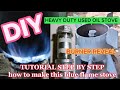 BIG BURNER BLUE FLAME FIRE TECHNIQUE   HOW TO MAKE THIS HEAVY DUTY USED OIL STOVE