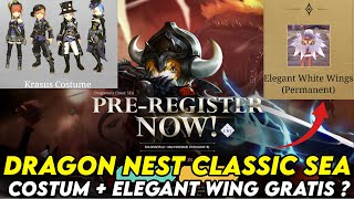 DRAGON NEST CLASSIC SEA - HADIA PRE REGIST DAPET ELEGANT WHITE WING + COSTUM PERMANEN ?