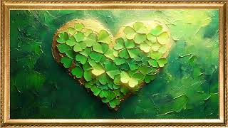 Green hearts TV Background: Saint Patricks Day TV Screensaver | No Music