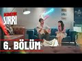 İkimizin Sırrı 6. Bölüm